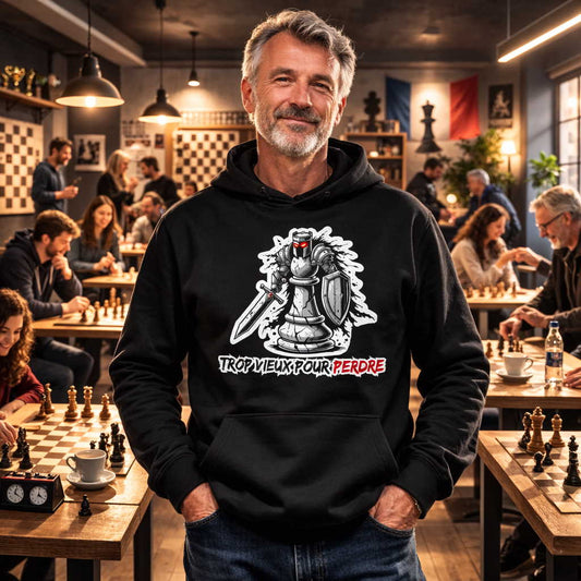 Trop vieux pour perdre _ Sweat à capuche _ échecs